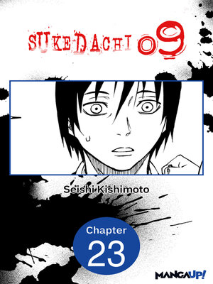 cover image of Sukedachi Nine, Chapter 23